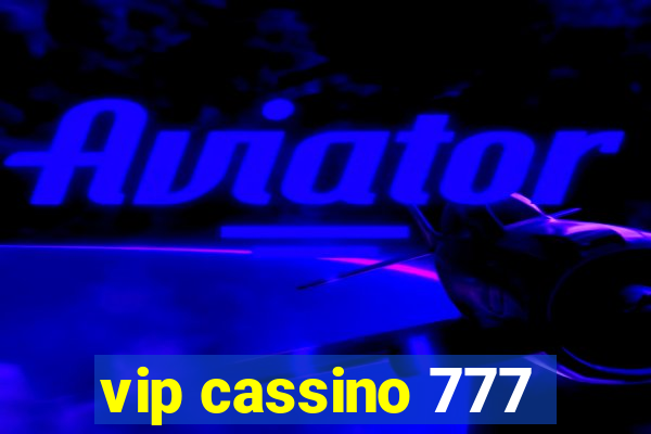 vip cassino 777